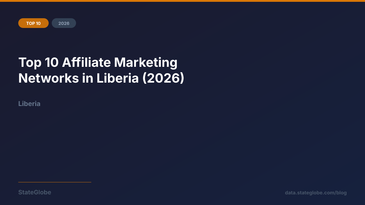 Top 10 Affiliate Marketing Networks in Liberia (2026)