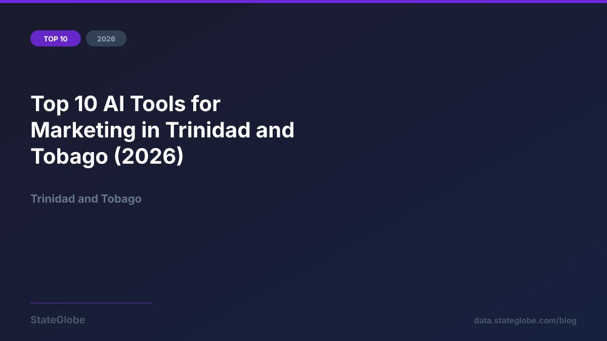 Top 10 AI Tools for Marketing in Trinidad and Tobago (2026)