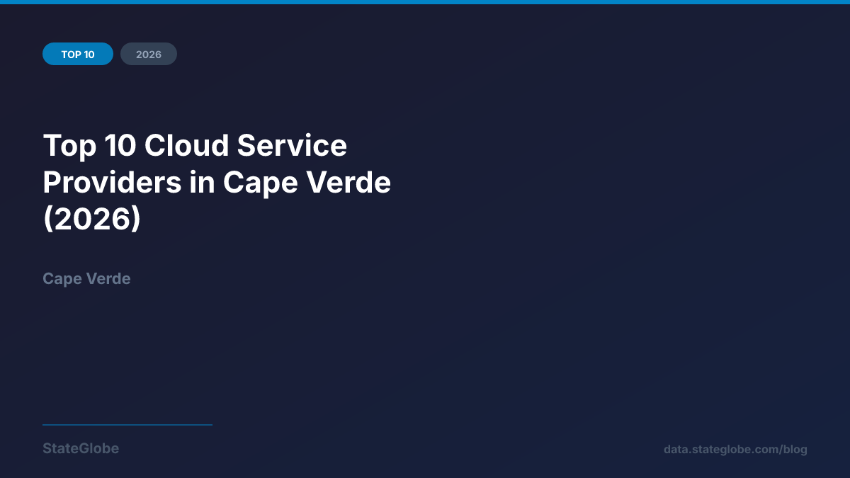 Top 10 Cloud Service Providers in Cape Verde (2026)