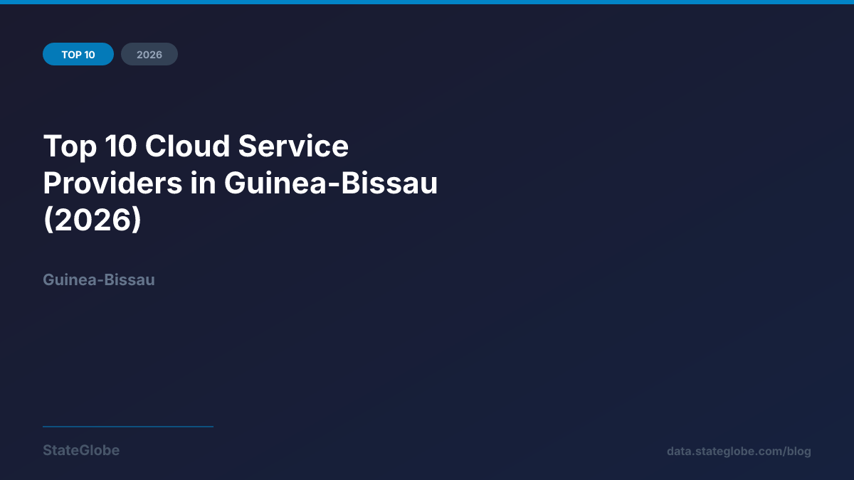 Top 10 Cloud Service Providers in Guinea-Bissau (2026)