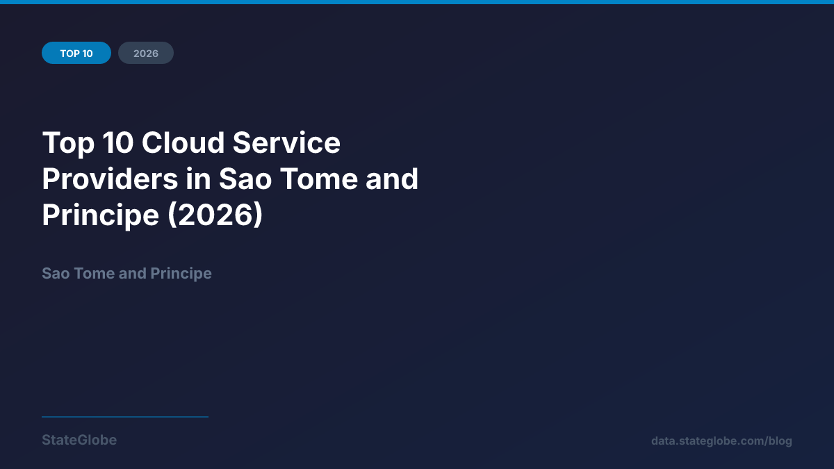 Top 10 Cloud Service Providers in Sao Tome and Principe (2026)