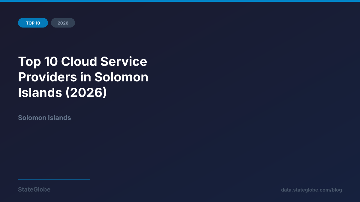 Top 10 Cloud Service Providers in Solomon Islands (2026)