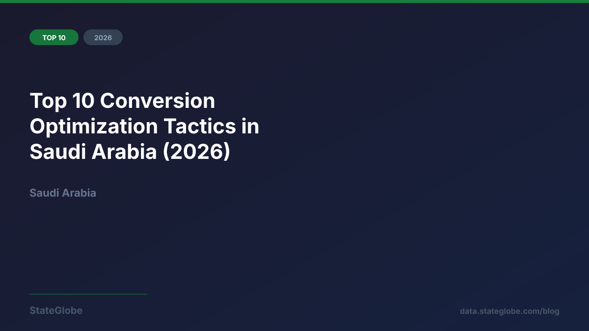 Top 10 Conversion Optimization Tactics in Saudi Arabia (2026)