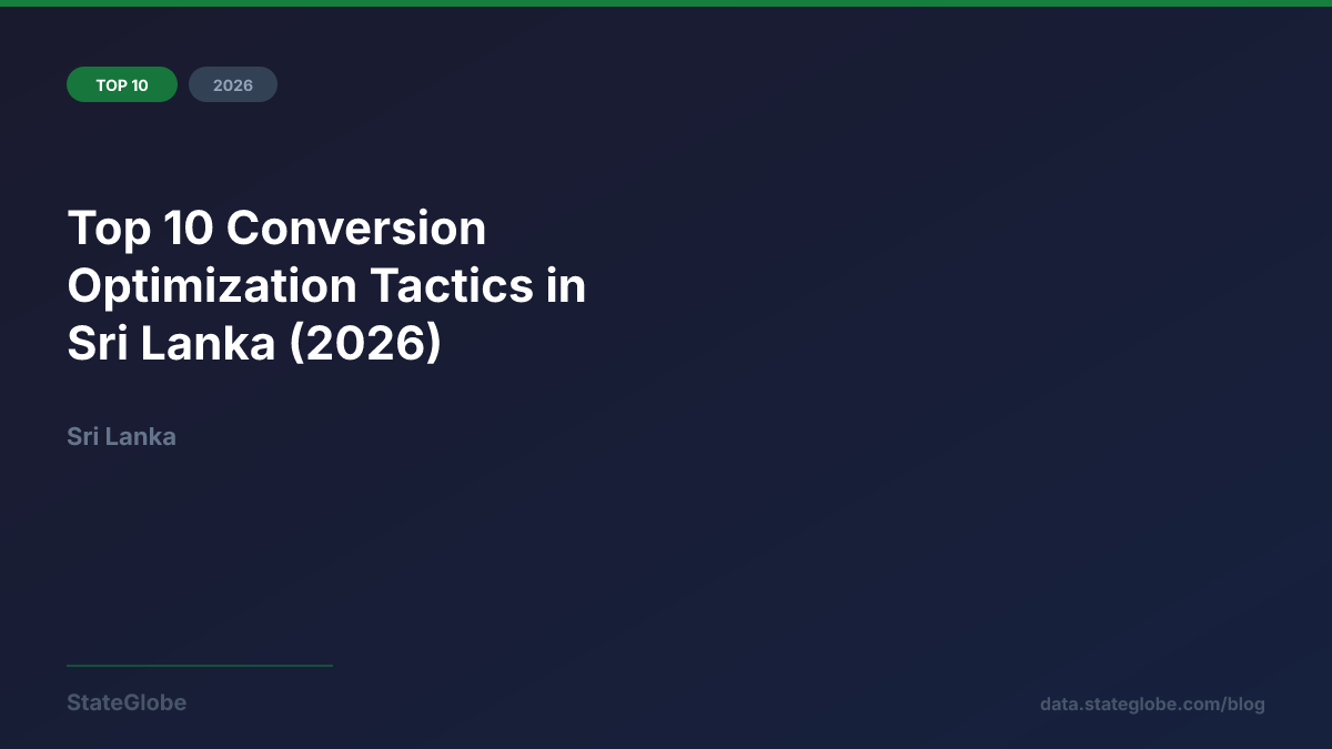 Top 10 Conversion Optimization Tactics in Sri Lanka (2026)