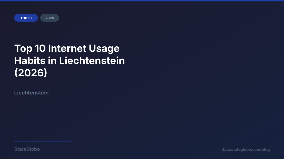 Top 10 Internet Usage Habits in Liechtenstein (2026)