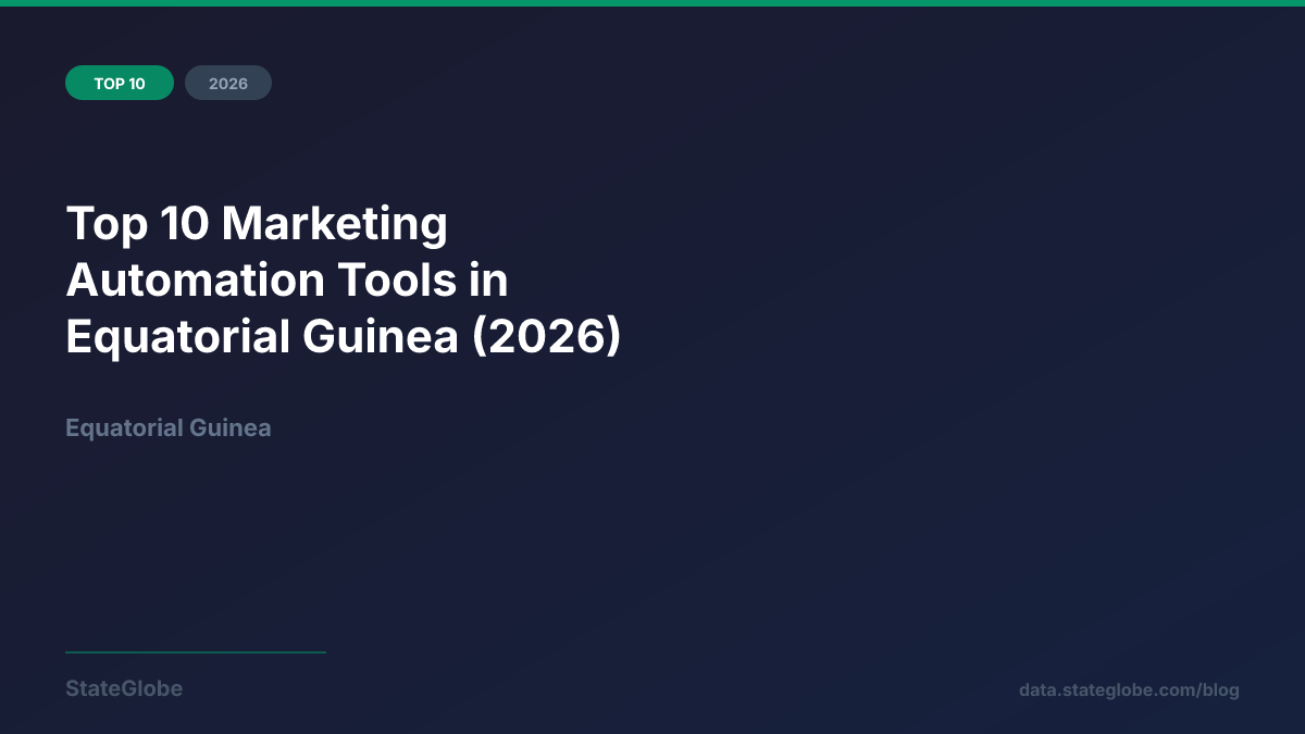 Top 10 Marketing Automation Tools in Equatorial Guinea (2026)