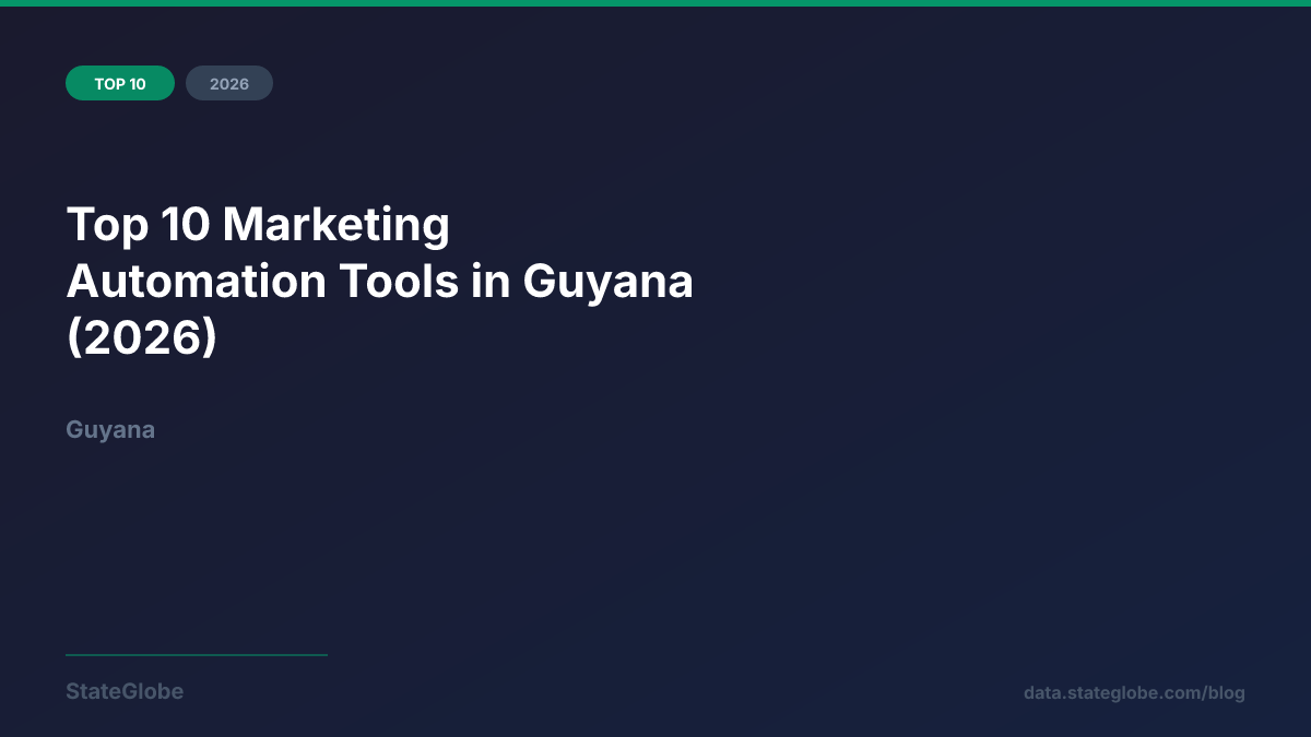 Top 10 Marketing Automation Tools in Guyana (2026)