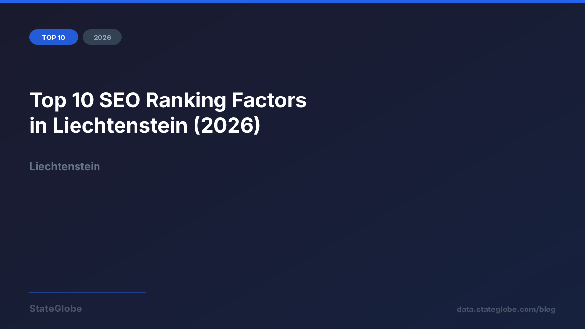 Top 10 SEO Ranking Factors in Liechtenstein (2026)