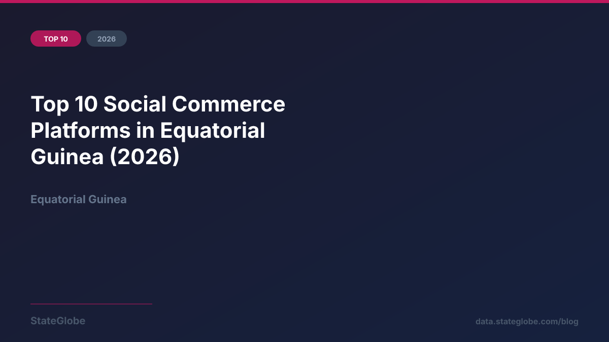 Top 10 Social Commerce Platforms in Equatorial Guinea (2026)