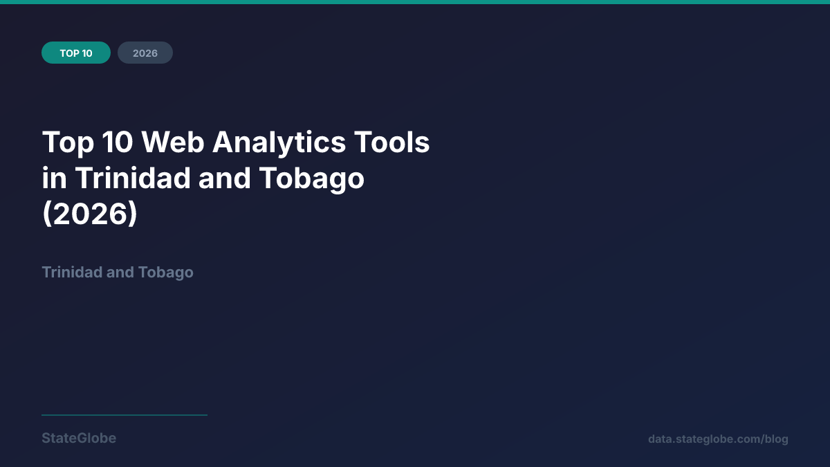 Top 10 Web Analytics Tools in Trinidad and Tobago (2026)