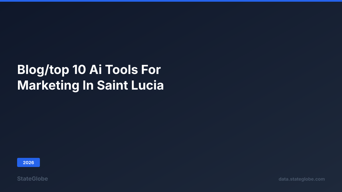Top 10 AI Tools for Marketing in Saint Lucia (2026)